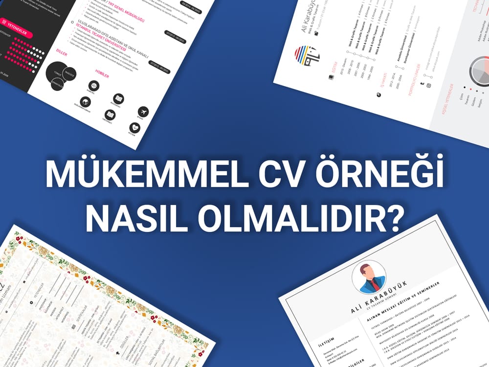 Mükemmel CV Örneği Nasıl Olmalıdır?