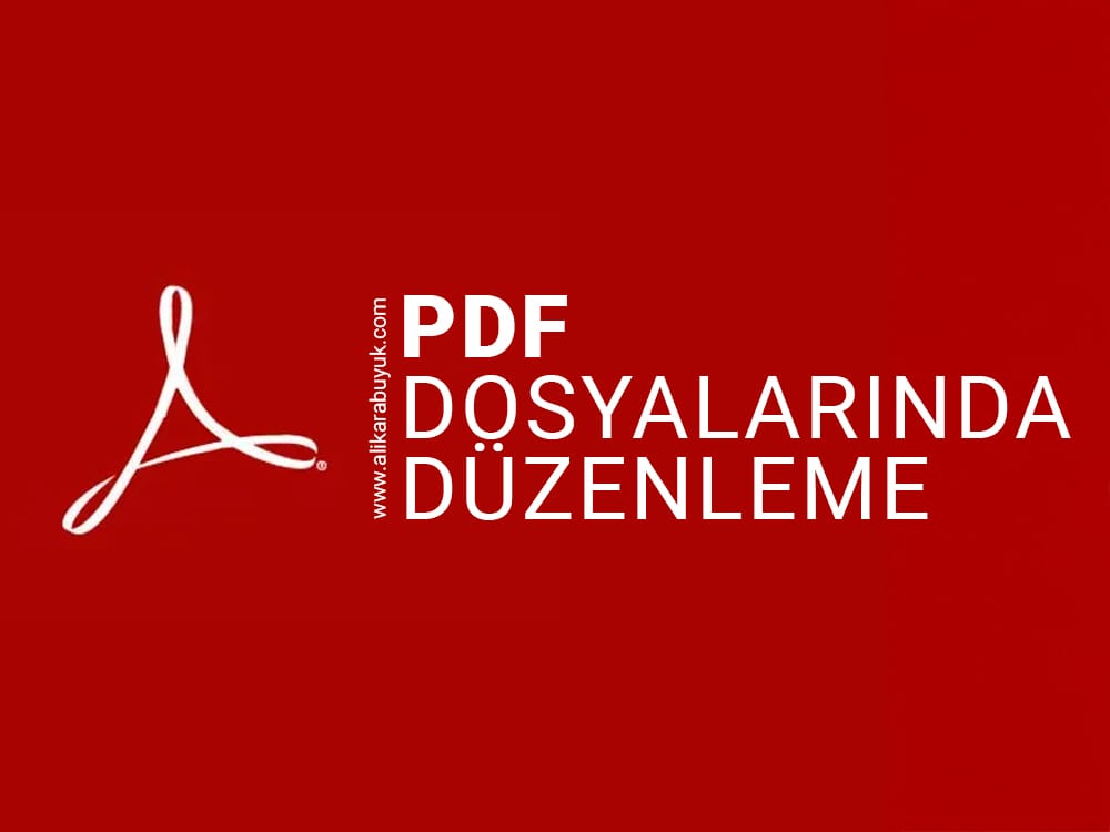 PDF dosyalarında düzenleme sürecini anlatan görsel.