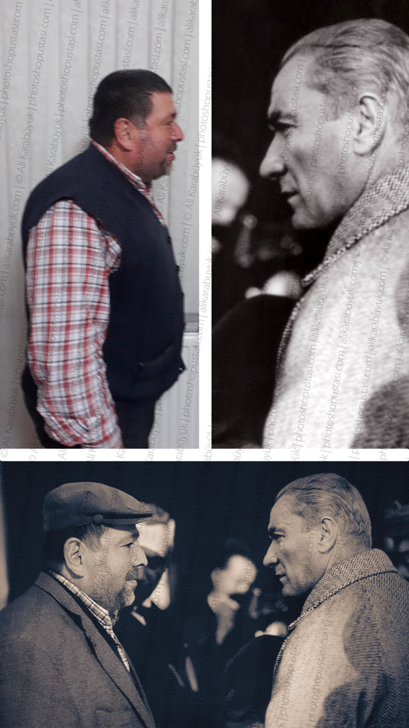 Atatürk ile Yan Yana Fotoğraf Atatürk ile Yan Yana Fotoğraf