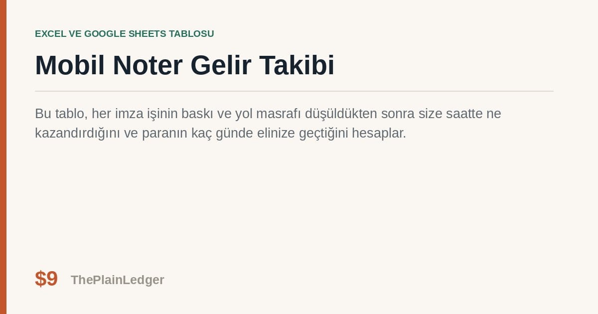 Mobil Noter Gelir Takibi Tablosu — Excel ve Google Sheets tablosu önizlemesi