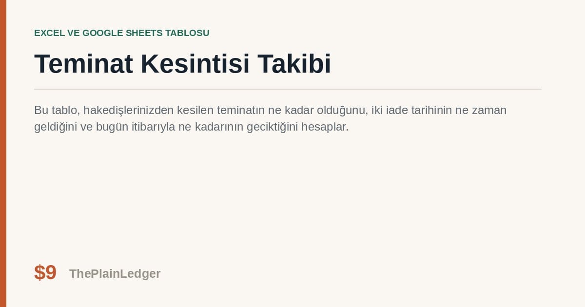 Teminat Kesintisi Takibi Tablosu — Excel ve Google Sheets tablosu önizlemesi