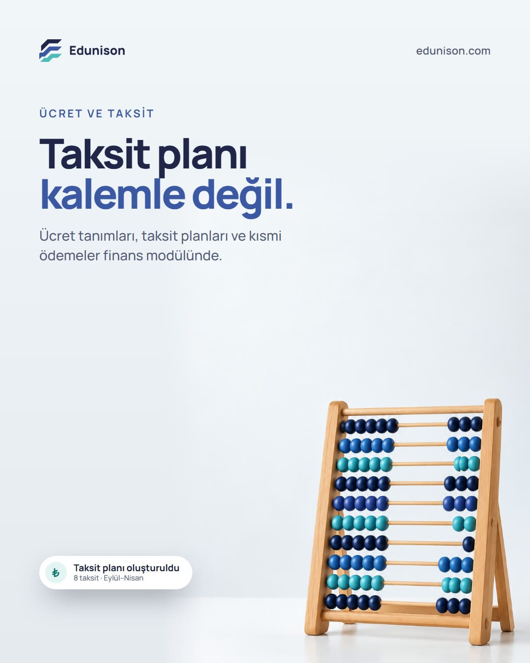 Abaküs Sosyal Medya Tasarımı Abaküs sosyal medya tasarımı: boncukları marka renklerinde bir abaküs, "Taksit planı kalemle değil." başlığı
