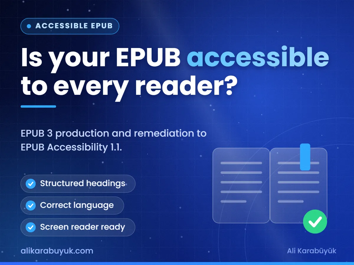 Is your EPUB accessible to every reader? — Accessible EPUB