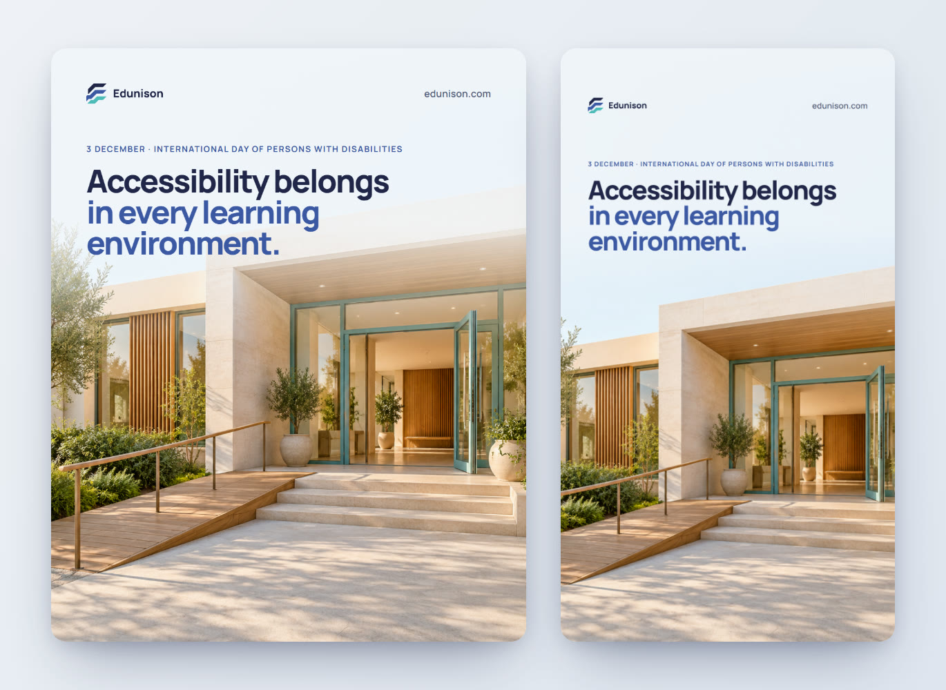 Dünya Engelliler Günü sosyal medya tasarımı sunumu: gönderi ve hikâye ölçüsünde "Accessibility belongs in every learning environment." tasarımları yan yana