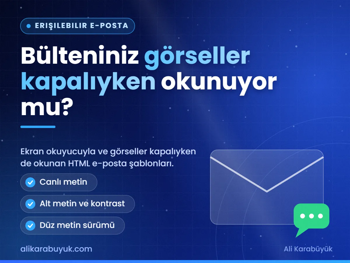 Bülteniniz görseller kapalıyken okunuyor mu? — Erişilebilir E-posta