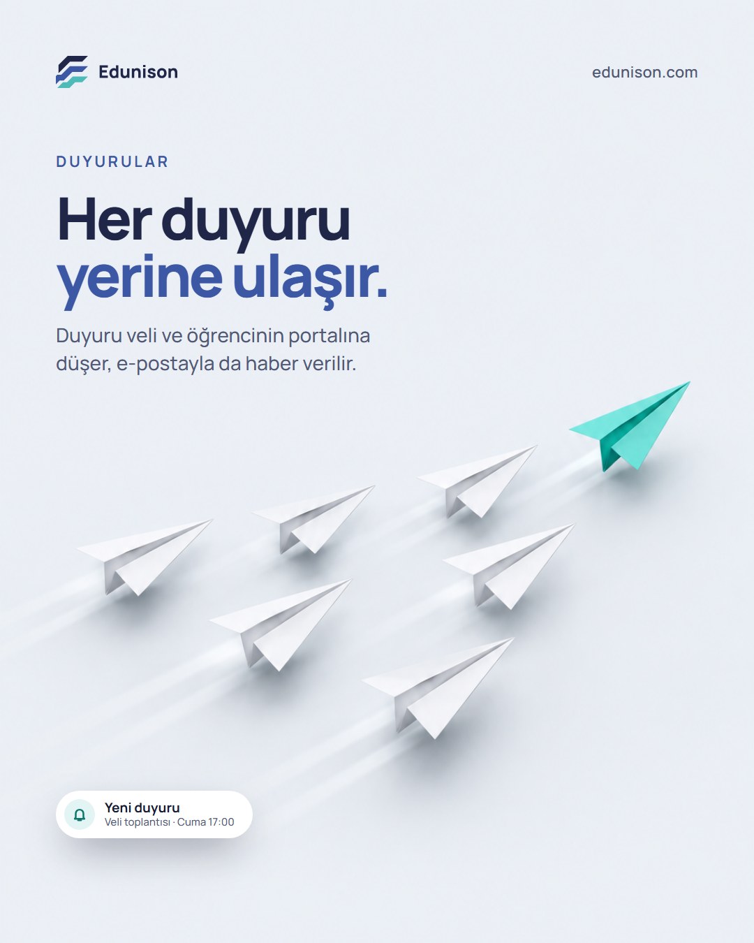Kâğıt Uçak Sosyal Medya Tasarımı Kâğıt uçak sosyal medya tasarımı: V düzeninde uçan beyaz kâğıt uçaklar ve en önde turkuaz olanı, "Her duyuru yerine ulaşır." başlığı