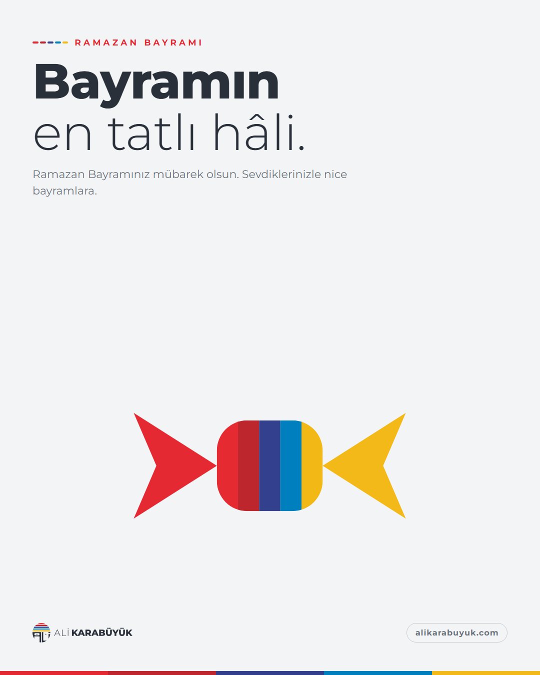 Ali Karabüyük Özel Gün Sosyal Medya Tasarımları 11 Ramazan Bayramı sosyal medya tasarımı: Ramazan Bayramı için 'Bayramın en tatlı hâli' başlığı, "Bayramın en tatlı hâli." başlığı