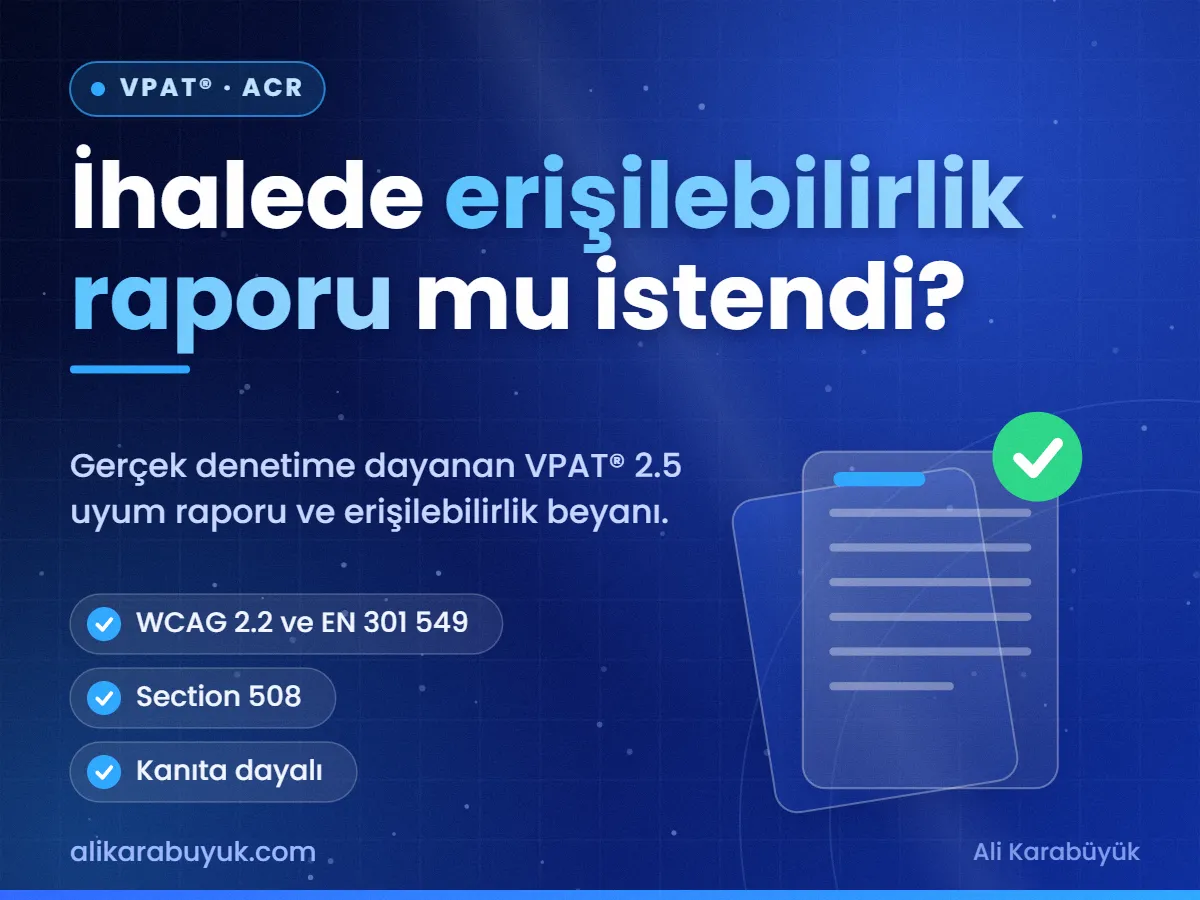 İhalede erişilebilirlik raporu mu istendi? — VPAT® · ACR