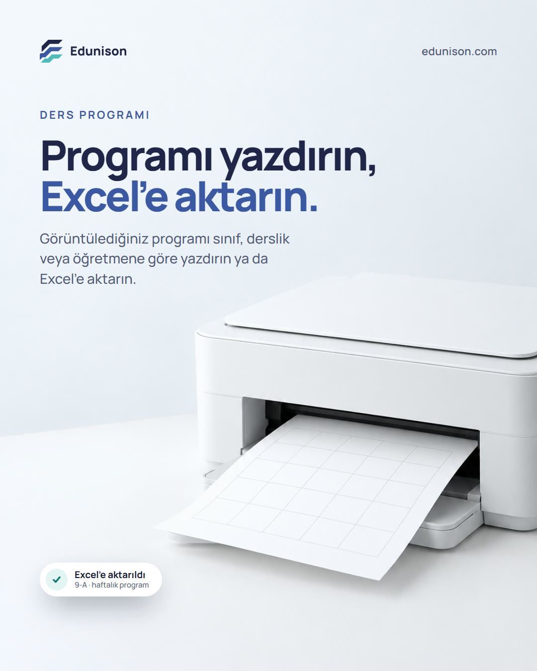 Yazıcı Sosyal Medya Tasarımı Yazıcı sosyal medya tasarımı: yazıcıdan çıkan boş ızgaralı tek sayfa, "Programı yazdırın, Excel’e aktarın." başlığı
